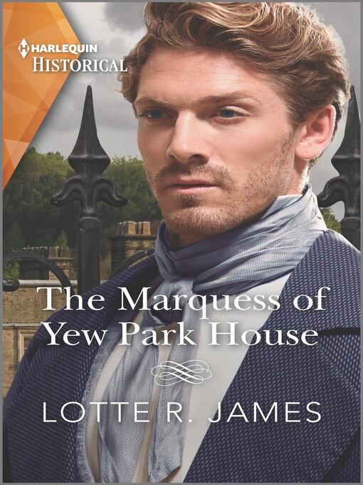 Title details for The Marquess of Yew Park House by Lotte R. James - Wait list